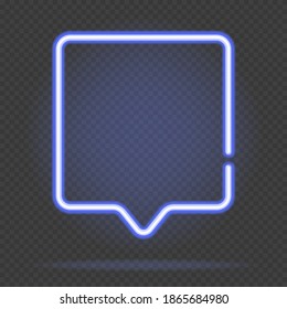 Neon square chat speech bubble shape. Vector illustration. Bright trendy figures for text or inscription. Neon light banner.