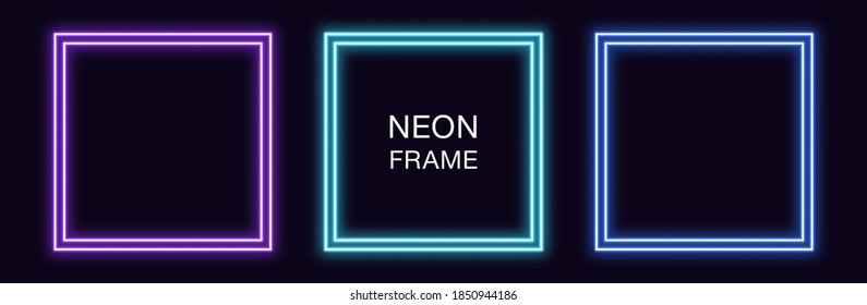 Neon square Frame. Set of quadrate neon Border with double outline. Geometric shape with copy space, futuristic graphic element for social media stories. Violet, blue, azure color. Fully Vector