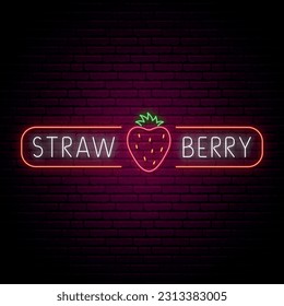 Neon strawberry sign. Glowing emblem with red strawberry and text in a frame. Vector illustration in neon style.
