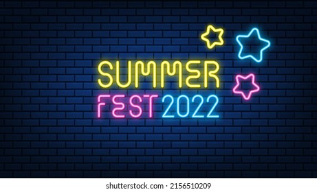 Neon summer fest text 2022 signs glowing color shining led or halogen lamps frame banners. on brick wall vector set. 