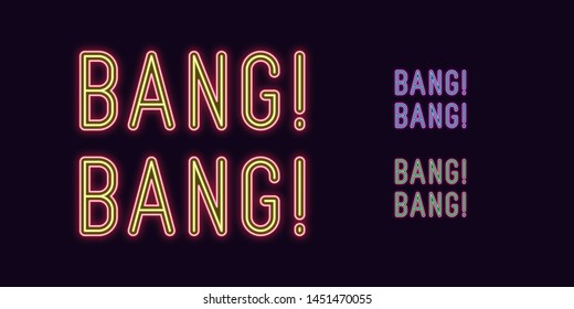 Neon text Bang Bang, expressive Title. Set of glowing Bang Phrase in Neon style with transparent backlight. Vector duotone kit, purple-blue red-yellow  pink-green color