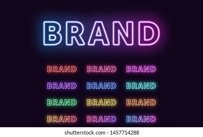 Neon text Brand, expressive Title. Set of glowing word Brand in Neon outline style with transparent backlight. Vector kit, red pink purple violet blue azure green yellow orange colors