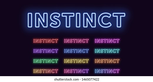 Neon text Instinct, expressive Title. Set of glowing Instinct word in Neon outline style with transparent backlight. Vector kit, red pink purple violet blue azure green yellow orange color
