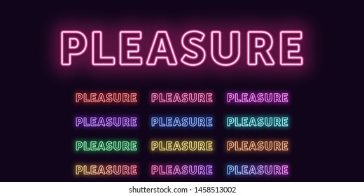 Neon text Pleasure, expressive Title. Set of glowing word Pleasure in Neon outline style with transparent backlight. Vector kit, red pink purple violet blue azure green yellow orange colors