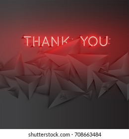 Neon 'Thank you' with abstract dark 3D triangles, vector illustration