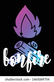 Neon Vector Illustration of Bonfire with Text / Typography. Graphic Design for Poster, Cards, Shirt, Template, Prints, Layout, Sticker and Background.
