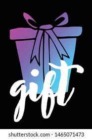 Neon Vector Illustration of Gift with Text / Typography. Graphic Design for Poster, Cards, Shirt, Template, Prints, Layout, Sticker and Background.