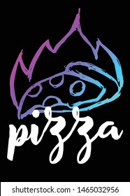 Neon Vector Illustration of Pizza Food with Text / Typography. Graphic Design for Poster, Cards, Shirt, Template, Prints, Layout, Sticker and Background.