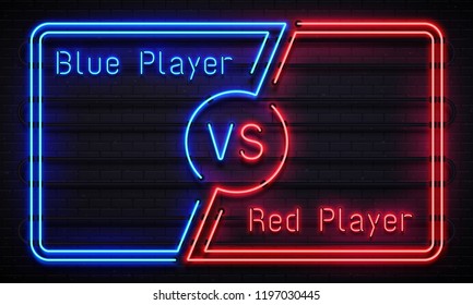 Neon versus frame. Battle competition blue and red players team frames. 