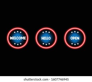 Neon welcome, Neon Hello,Neon Open signboard on the black background. Vector illustration