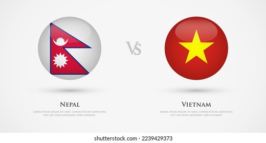 Nepal vs Vietnam country flags template. The concept for game, competition, relations, friendship, cooperation, versus.