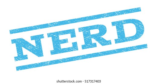 Nerd watermark stamp. Text tag between parallel lines with grunge design style. Rubber seal stamp with dirty texture. Vector light blue color ink imprint on a white background.