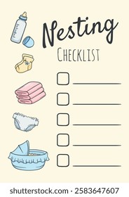 Nesting checklist. Nesting party planner. Vector illustration of children's things, items for newborns. Elements for creating a poster, banner, stickers