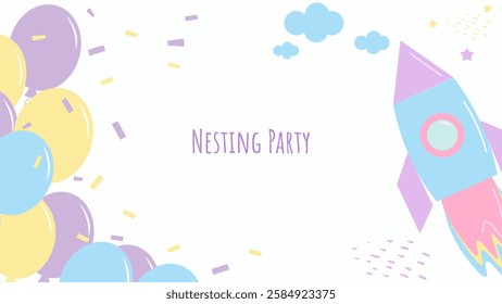 Nesting party banner honor of expectant parents. Rocket clouds and balloons. Website poster design in pastel colors. Vector illustration.