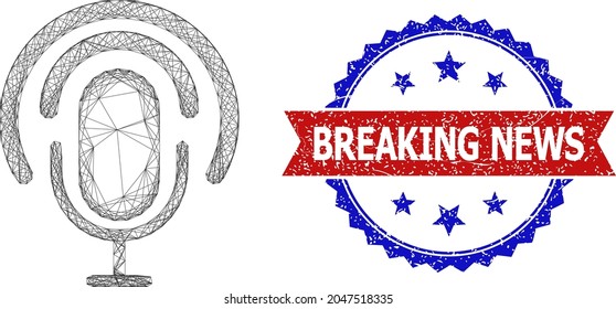 Net mesh podcast wireframe illustration, and bicolor textured Breaking News seal. Flat frame created from podcast icon and crossed lines. Vector seal with scratched bicolored style,