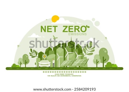 Net zero emissions and carbon neutral concept, Climate neutral long term strategy, Sustainable city of development goals, Caring for the environment using clean green energy, Renewable energy sources.