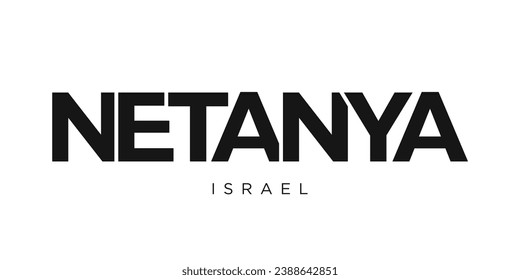 Netanya in the Israel emblem for print and web. Design features geometric style, vector illustration with bold typography in modern font. Graphic slogan lettering isolated on white background.