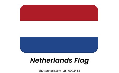 netherland flag Dutch Tricolor: Horizontal Stripes, Rounded Corners