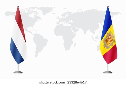 Netherlands and Andorra flags for official meeting against background of world map.