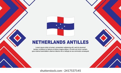Netherlands Antilles Flag Abstract Background Design Template. Netherlands Antilles Independence Day Banner Wallpaper Vector Illustration. Background