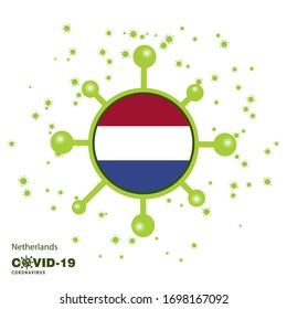 Netherlands Coronavirus Flag Awareness Background. Stay home, Stay Healthy. Take care of your own health. Pray for Country