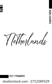 Países Bajos - Country Name Modern Cursive Typography Text Lettering Design