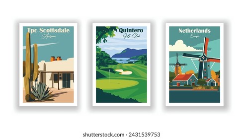 Netherlands, Europe. Quintero Golf Club. Tpc Scottsdale, Arizona - Set of 3 Vintage Travel Posters. Vector illustration. High Quality Prints