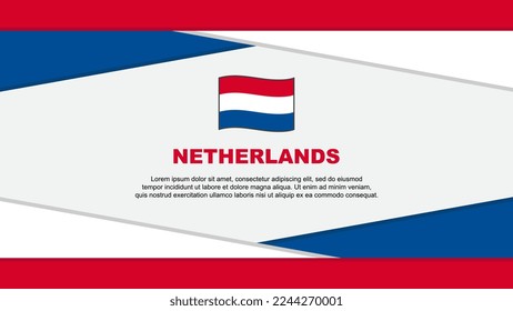 Netherlands Flag Abstract Background Design Template. Netherlands Independence Day Banner Cartoon Vector Illustration. Netherlands Vector