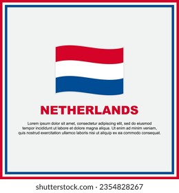 Plantilla de diseño de fondo de la bandera de los Países Bajos. Banner en medios sociales del Día de la Independencia de los Países Bajos. Bandera de los Países Bajos