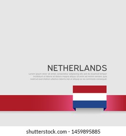 Netherlands flag background. Netherlands flag ribbon on white background. National poster. Vector flat design. State patriotic banner, cover