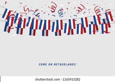 Netherlands garland flag with confetti on gray background, Hang bunting for Netherlands celebration template banner. vector