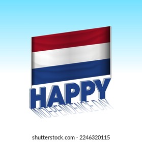 Netherlands independence day. Simple Netherlands flag and billboard in the sky. 3d lettering template. Ready special day design message.