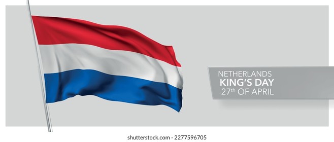 Netherlands king's day greeting card, banner vector illustration. Dutch national holiday 27th of April design element with 3D flag