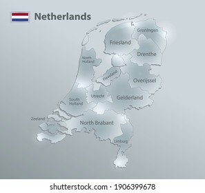 Netherlands map and flag, administrative division, separates regions and names individual region, design glass card 3D vector