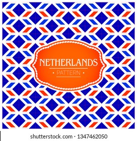 Netherlands Pattern, Seamless Background texture and emblem with the colors of the flag of Netherlands