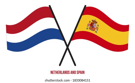 Netherlands and Spain Flags Crossed And Waving Flat Style. Official Proportion. Correct Colors.