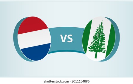 Netherlands versus Norfolk Island, team sports competition concept. Round flag of countries.