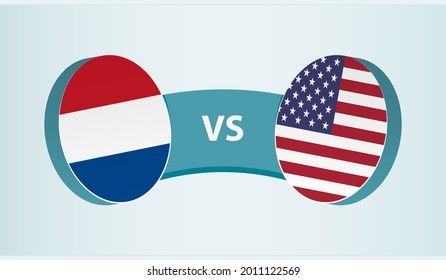 Netherlands versus USA, team sports competition concept. Round flag of countries.