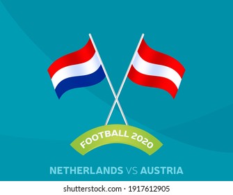 Netherlands vs Austria euro 2020 match. Football 2020 championship match versus teams intro sport background, championship competition final poster, flat style vector illustration.