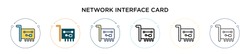 Network interface card icon in filled, thin line, outline and stroke style. Vector illustration of two colored and black network interface card vector icons designs can be used for mobile, ui, web