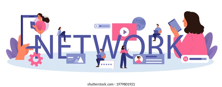 Network typographic header. Customer attention monitoring and optimization. Using network for posting and sharing content, global comunication idea. Vector flat illustration