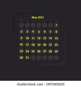 Neumorphic Yellow Calendar Grid Month May 2021 Dark Theme UI UX Buttons For Web Or Mobile App Business Vector Design