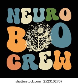 Neuro boo crew, groovy wavy vintage graphic design