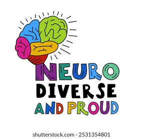 Neurodiverso y orgulloso. Letras creativas. La experiencia humana de la diversidad. Neurodiversidad, aceptación del autismo. Diferencias en las características de la personalidad. Estampado de paisaje. Ilustración vectorial colorida