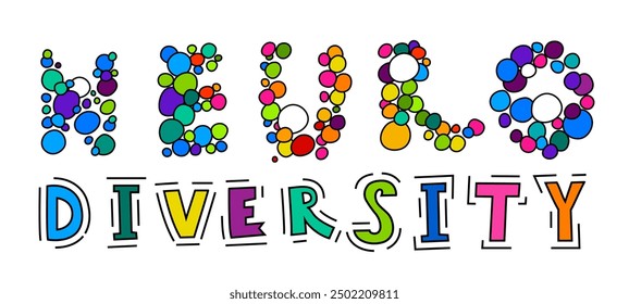 Neurodiversity and autism. Creative hand-drawn lettering in a pop art style. Human minds and experiences diversity. Inclusive, understanding society. Vector illustration isolated on a white background