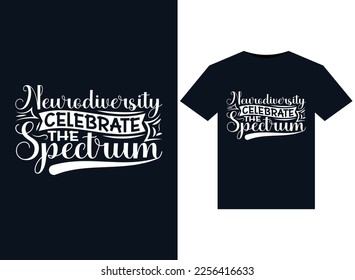 Neurodiversity Celebrate the Spectrum illustrations for print-ready T-Shirts design