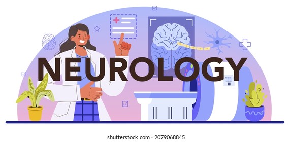 Neurology typographic header. Doctor examine and treat human brain and nervous system. Nervous system disease' therapy. Medical MRI diagnosis and consultation. Flat vector illustration