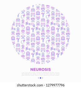 Neurosis concept in circle with thin line icon: panic attack, headache, fatigue, insomnia, phobia, mood instability, stuttering, psychalgia, dizziness. Vector illustration, print media template.
