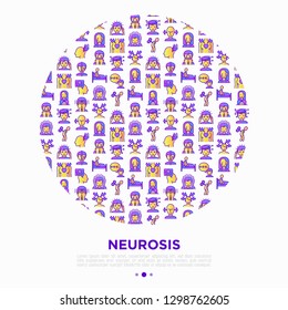 Neurosis concept in circle with thin line icon: panic attack, headache, fatigue, insomnia, despair, phobia, mood instability, stuttering, psychalgia. Vector illustration, print media template.