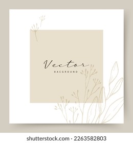 Fondo abstracto neutro con elementos florales dibujados a mano en color beige. Marco vectorial para postal, afiche, tarjeta de visita, volante, revista, publicación en medios sociales, banner, invitación a la boda